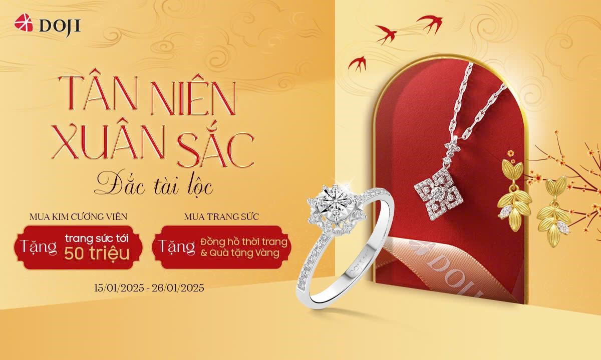 Tân niên xuân sắc, đón tài lộc cùng DOJI và thế giới kim cương - Hình 4 Tan nien xuan sac, don tai loc cung DOJI va the gioi kim cuong-Hinh-4