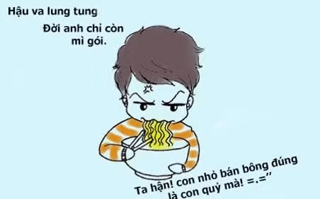  Hậu valentine chỉ còn mì gói.