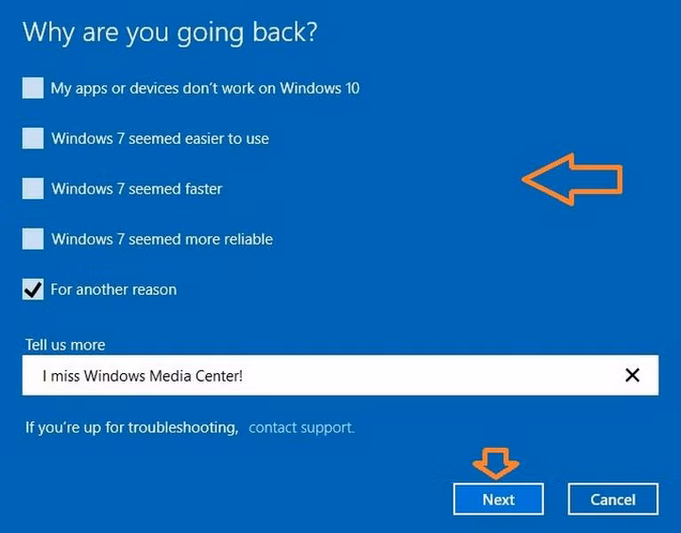Tới đây thì tiến trình khôi phục Windows 7 cho hệ thống máy tính của bạn sẽ được bắt đầu sau khi bạn đưa ra những lý do mà bạn muốn quay trở về Windows 7.