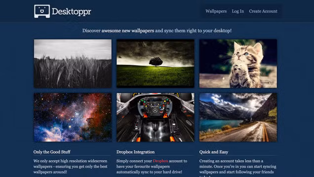  Desktoppr (Desktoppr.co) là điểm đến được rất nhiều người tìm ảnh nền đẹp trên internet ưa chuộng bởi phần lớn ảnh nền trên website này đều là ảnh chất lượng cao. Bên cạnh đó, Desktoppr cũng sẽ đồng bộ ảnh với dịch vụ lưu trữ trực tuyến Dropbox nổi tiếng. Bằng cách này, bạn có thể dễ dàng lưu lại ảnh nền để sử dụng chung cho cả máy tính, thiết bị di động của mình.