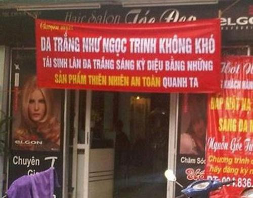 Biển quảng cáo độc đáo của một cửa hàng, hứa hẹn tái sinh làn da trắng như Ngọc Trinh.