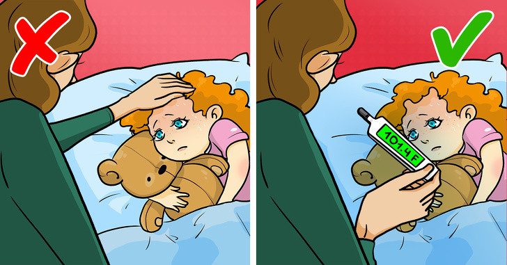 Kiểm tra nhiệt độ của trẻ bằng tay: Cách chăm sóc trẻ này khá sai lầm. Thân nhiệt bình thường của trẻ có thể dao động trong khoảng 36-37 độ C. Nếu nhiệt độ cơ thể trẻ cao hơn thì trẻ được xác định là bị sốt. Tuy nhiên, để phát hiện được sự thay đổi nhỏ như vậy, chúng ta không thể dùng tay mà luôn phải sử dụng nhiệt kế. Đối với bé dưới 3 tháng tuổi, đo nhiệt độ ở hậu môn sẽ có kết quả quả chính xác.