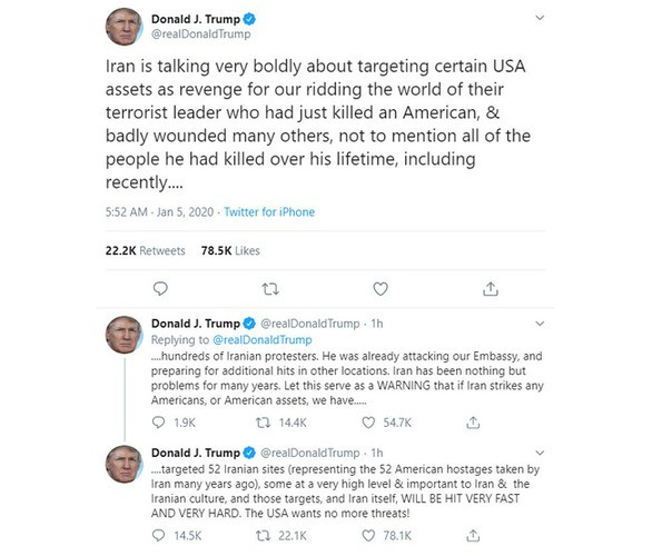 "Iran đang bạo miệng về khả năng nhắm tới những tài sản nhất định của Mỹ để trả thù cho việc Mỹ tiêu diệt lãnh đạo khủng bố của họ, kẻ đã giết một người Mỹ và khiến nhiều người khác bị thương nặng, chưa kể đến tất cả những người mà ông ta đã giết hại trong suốt cuộc đời, bao gồm...", ông Trump viết.