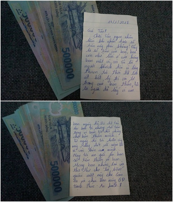 Đây là một trường hợp hy hữu xảy ra ở Việt Nam vào tháng 1/2018, anh Tân kinh doanh cửa hàng điện thoại và trong một lần sơ ý, anh đã bị trộm cuỗm mất chiếc ví bên trong gồm giấy tờ và số tiền 8 triệu đồng. Cuối cùng, 3 năm sau tên trộm đó đã gửi lại đầy đủ số tiền không thiếu một đồng cùng giấy nhắn nhủ.