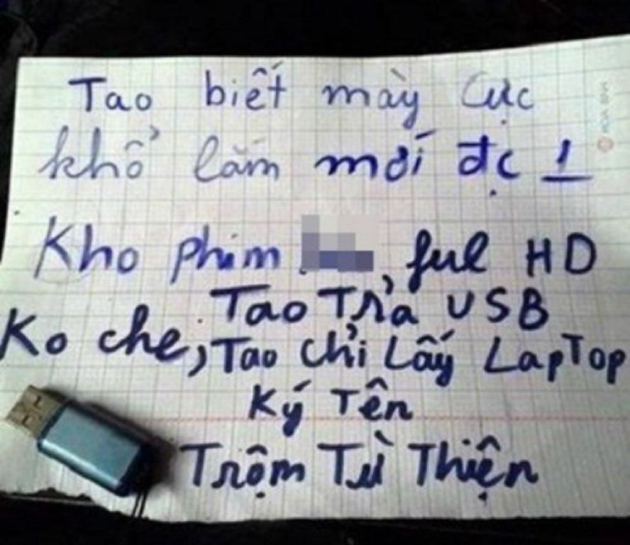 Một vài dòng ngắn ngủi để lại cho gia chủ cho thấy tên trộm "từ thiện" này có lòng tham không hề nhỏ bằng việc lấy hẳn chiếc laptop và "từ bi" đến độ để lại chiếc USB cũ kĩ.