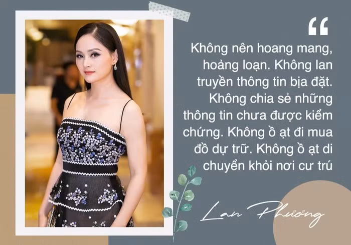 Trong khi Lan Phương khuyên khán giả không nên hoang mang, hoảng loạn, không lan truyền thông tin bịa đặt, không chia sẻ những thông tin chưa được kiểm chứng, không ồ ạt đi mua đồ dự trữ và không ồ ạt di chuyển khỏi nơi cư trú.