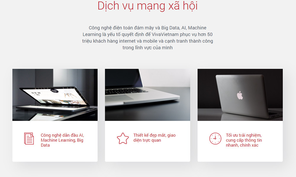 VCCorp sẽ dựa vào các công nghệ điện toán đám mây và Big Data, cùng với hệ thống trí tuệ nhân tạo và công nghệ máy học AI - Machine Learning để làm yếu tố quyết định, giúp VivaVietnam có thể phục vụ tốt khách hàng. Mục tiêu trước mắt của VivaVietnam là có được 50 triệu khách hàng internet và mobile.