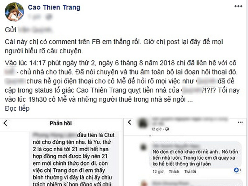 Cao Thiên Trang cho hay, cô người đã đứng ra giải quyết hết các vấn đề liên quan đến chi phí thuê nhà cùng chủ nhà. Trước khi chuyển đi, cô đã thông báo thời gian cho bạn cùng phòng chứ không lặng lẽ "bỏ trốn".