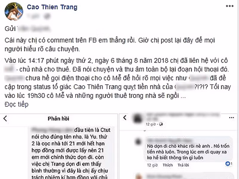 Cao Thiên Trang cho hay, cô người đã đứng ra giải quyết hết các vấn đề liên quan đến chi phí thuê nhà cùng chủ nhà. Trước khi chuyển đi, cô đã thông báo thời gian cho bạn cùng phòng chứ không lặng lẽ "bỏ trốn".