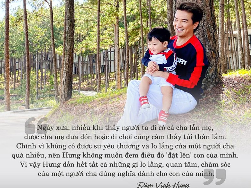 Mr Đàm bày tỏ, anh dồn hết tình thương của một người cha đúng nghĩa dành cho con của mình.