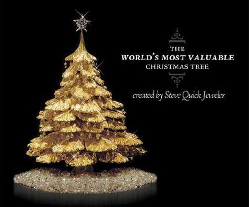 Cây thông Noel đúc bằng vàng 24 carat trị giá 1,5 triệu USD. Đây là sản phẩm được tạo ra bởi nhà thiết kế trang sức Steve Quick. Cây thông vàng này còn được trang trí bằng kim cương và ngọc trai.