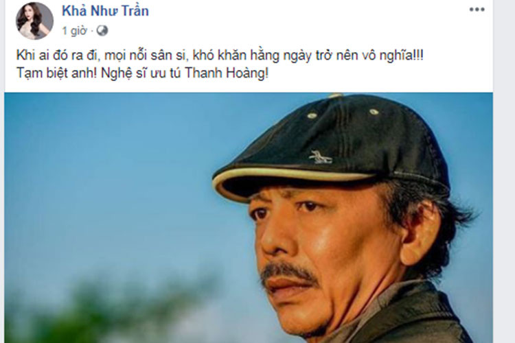 Khả Như đăng status đầy tâm trạng: "Khi ai đó ra đi, mọi nỗi sân si, khó khăn hàng ngày trở nên vô nghĩa. Tạm biệt anh".