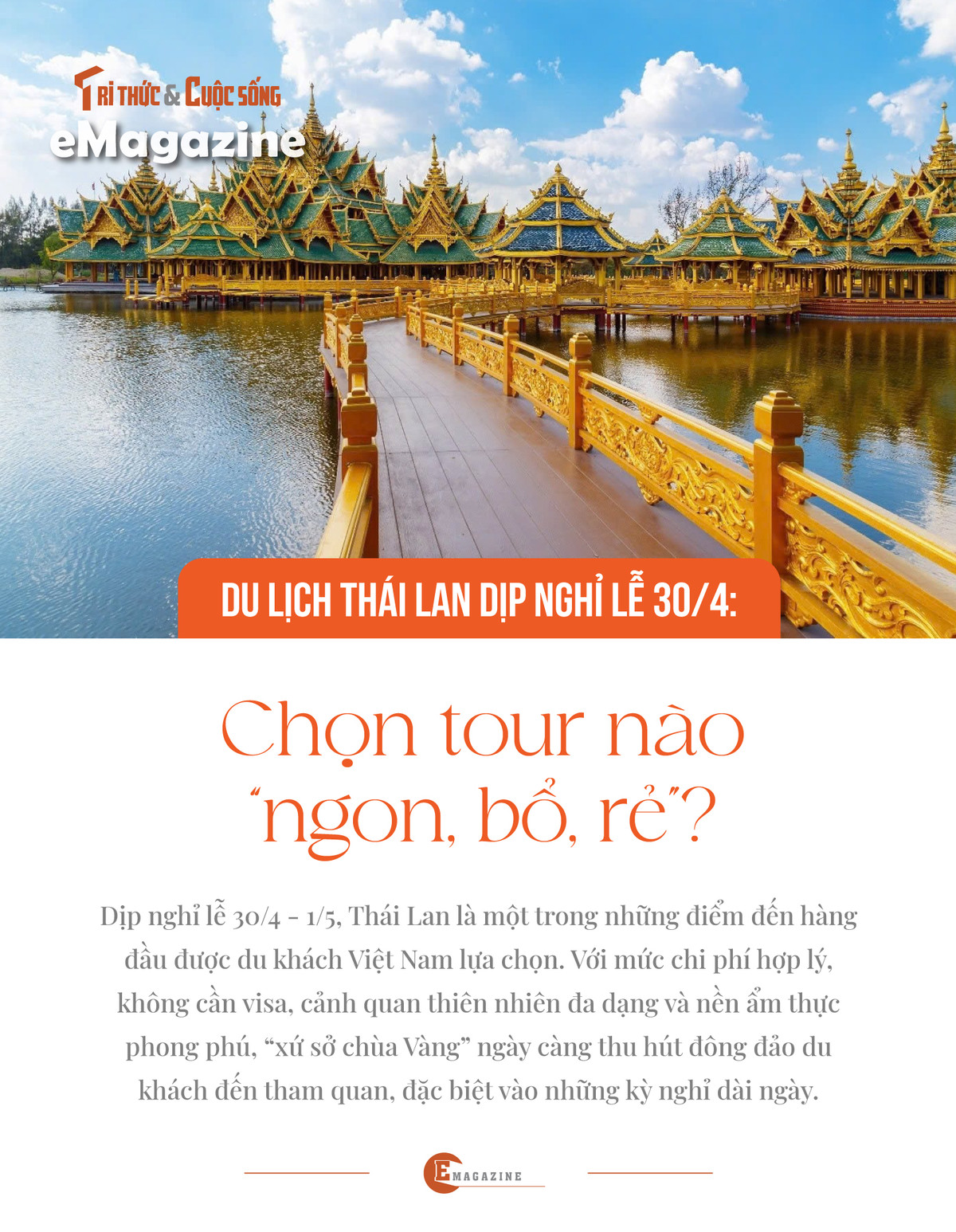 [e-Magazine] Du lich Thai Lan dip 30/4: Tour nao “ngon, bo, re“?