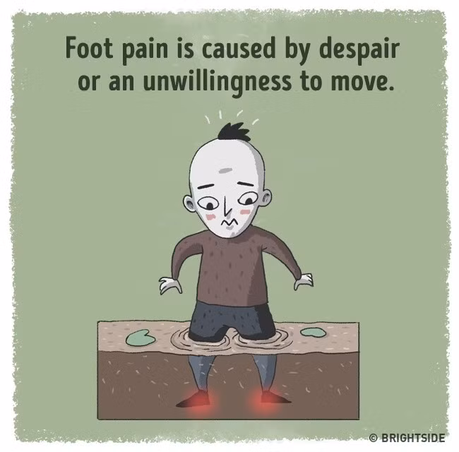 Đau ở bàn chân: Sự lãnh đạm, thờ ơ có thể là một nguyên nhân gây đau bàn chân. Nó giống như cơ thể chúng ta đang từ chối dịch chuyển về phía trước. Nó giống như chúng ta lo sợ cuộc đời bão tố và không muốn nhìn mọi thứ tiến triển. Ảnh: Brightside.