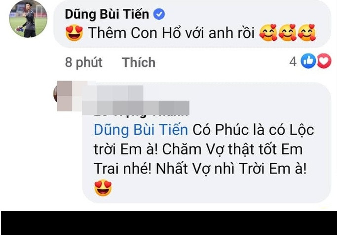 Ngoài ra, dưới bài đăng chính chàng thủ môn xứ Thanh cũng đã lên tiếng xác nhận. Anh đã trả lời : "Thêm con hổ với anh rồi". Qua cách nói chuyện này, có thể đoán rằng con đầu lòng của vợ chồng Bùi Tiến Dũng là một bé trai.