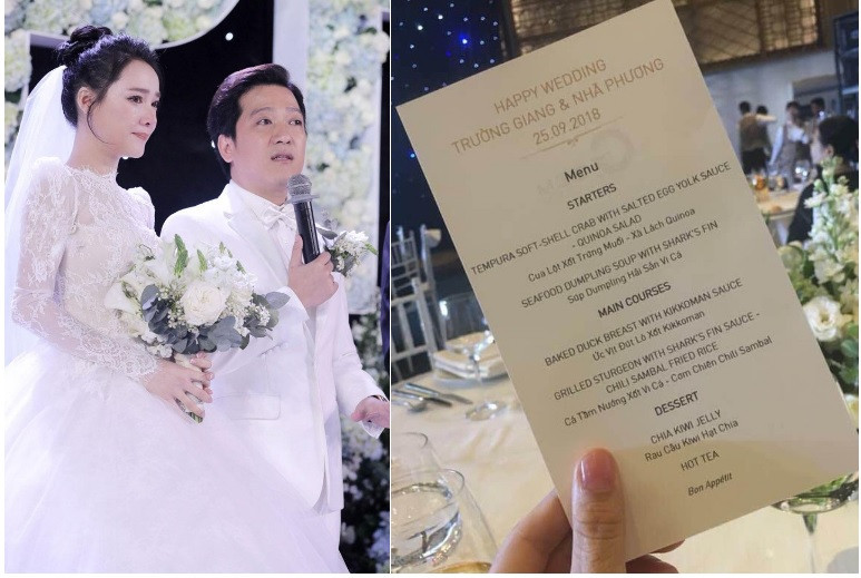Trường Giang và Nhã Phương lựa chọn thực đơn kiểu Tây để đãi khách trong ngày cưới. Khách mời dùng món khai vị là cua lột Tempura sốt trứng muối – xà lách Quinoa, súp dumpling hải sản vi cá. Món chính có cá tầm nướng sốt vi cá, cơm chiên Chili Sambal và vịt bỏ lò sốt Kikkoman - một loại hương liệu đặc trưng của Nhật Bản. Có nguồn tin ước tính bàn tiệc trên trị giá khoảng 15 triệu đồng.