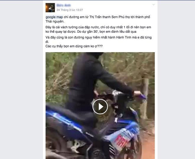 Trước đó, chia sẻ trên diễn đàn ôtô, một thành viên đã gọi đoạn đường trong lộ trình từ Thanh Sơn (Phú Thọ) đến Thái Nguyên mà Google Maps chỉ cho mình là "con đường nguy hiểm nhất hành tinh". Theo người này, một đoạn mà Google hướng dẫn anh đi qua là vách tường của đập nước. Đây cũng là con đường duy nhất nên anh đã phải dắt bộ qua thay vì di chuyển như bình thường. Sau khi tìm hiểu, anh cho biết Google Maps đã chỉ sai, bởi thực tế có thể tìm đường lớn để đi. Ảnh chụp màn hình.