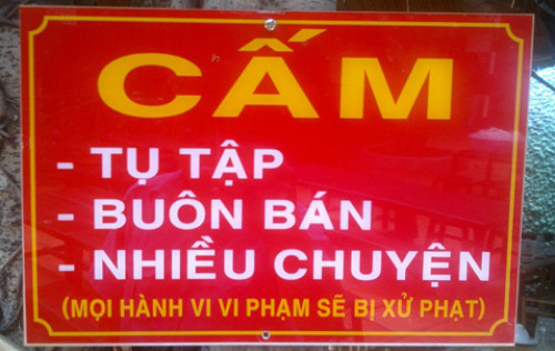 Một tấm biển cấm chỉ có ở Việt Nam.