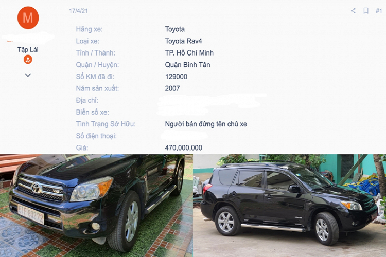 Theo thông tin chào bán, giá xe Toyota RAV4 2007 này đang được “thách cưới” 470 triệu đồng (có thể thương lượng). Xe đã lăn bánh được khoảng 130.000 miles (khoảng 200.000km), tình trạng ổn định. Xe mới được vô “dàn chân” vỏ mới và vẫn còn bánh dự phòng theo xe 2007.