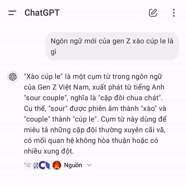 Nhiều người cũng đã nhanh trí lên ChatGPT để hỏi ý nghĩa của "xào cúp le", thế nhưng kết quả lại khiến nhiều bạn trẻ phải bật cười vì cách giải nghĩa này thú vị nhưng chỉ đúng 1 phần mà thôi. Sự thật chứng minh "muốn cởi trói thì phải tìm người buộc dây", để hiểu rõ nhất về "xào cúp le" vẫn phải nhờ đến các bạn trẻ giải thích.