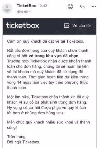 Một số khán giả đã mua được vé nhưng hệ thống thông báo thanh toán không thành công do khu vực đó đã bán hết và sẽ được hoàn tiền trong 14 ngày làm việc.