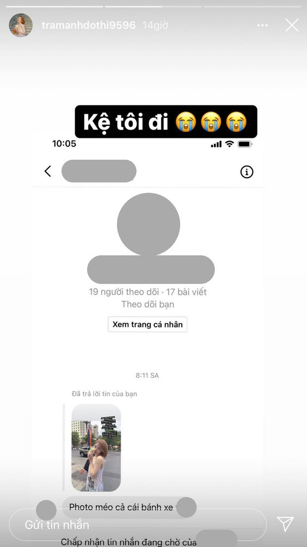 Cụ thể khi ai đó nhắn tin chỉ ra dấu vết photoshop trong ảnh sống ảo, Trâm Anh chẳng buồn rep mà lại cap màn hình và đăng story: "Kệ tôi đi", bày tỏ việc không quan tâm.