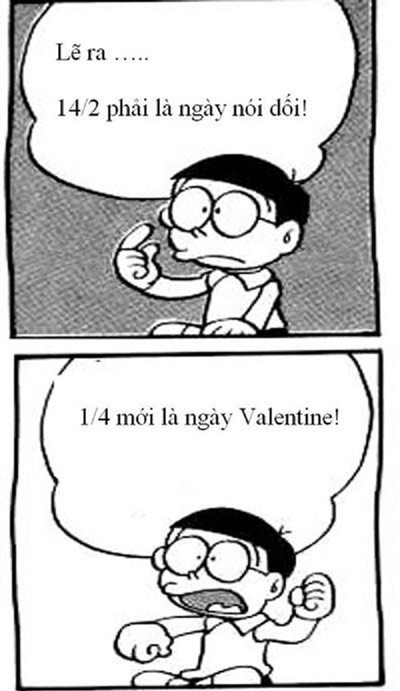 Tuy ngược đời nhưng đây là lại sự thật. 14/2 phải là ngày nói dối còn 1/4 mới là ngày Valentine.
