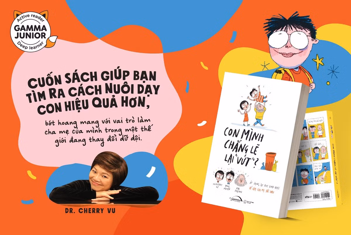 “Con minh chang le lai vut” va 7 bai hoc lam cha me huu ich