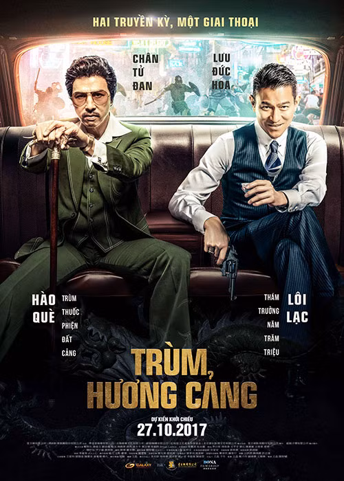 Tại Việt Nam, bộ phim “Trùm Hương Cảng” dự kiến khởi chiếu trên toàn quốc từ ngày 27/10/2017.