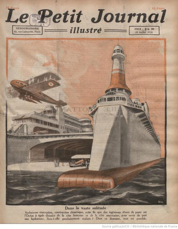 Vào thập niên 20 của thế kỷ XX, người Pháp từng nghĩ tới việc xây dựng một sân bay nổi giữa Đại Tây Dương tại vị trí trung điểm khoảng cách giữa Pháp và Mỹ. Sân bay này sẽ được dùng để phục vụ chuyến bay giữa 2 quốc gia này.