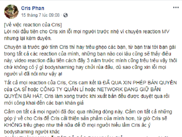 Cụ thể, trong video clip reaction về MV “Hãy trao cho anh” của Sơn Tùng M-TP, ngoài phần bình luận về âm nhạc và nội dung MV, Cris Phan còn dùng khá nhiều những từ ngữ, nhận xét có phần phản cảm để nói về dàn nữ người mẫu trong MV này. Chính điều này đã khiến cho một bộ phận người xem tỏ ra khá khó chịu.