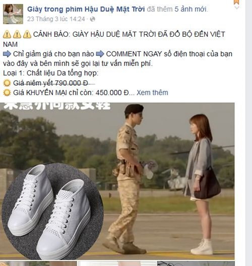 Nhiều mặt hàng hot trong phim Hậu duệ mặt trời như giày dép, quần áo, phụ kiện thời trang… đang được bán rất chạy ở thị trường Việt Nam. Đặc biệt, thị trường mua bán online ăn theo phim Hậu duệ mặt trời được dịp "hốt bạc". Các trang bán online mọc lên "như nấm sau mưa", không khó để tìm thấy những mục rao bán đôi giày của nữ chính trong phim với giá từ 450.000 đồng/đôi.