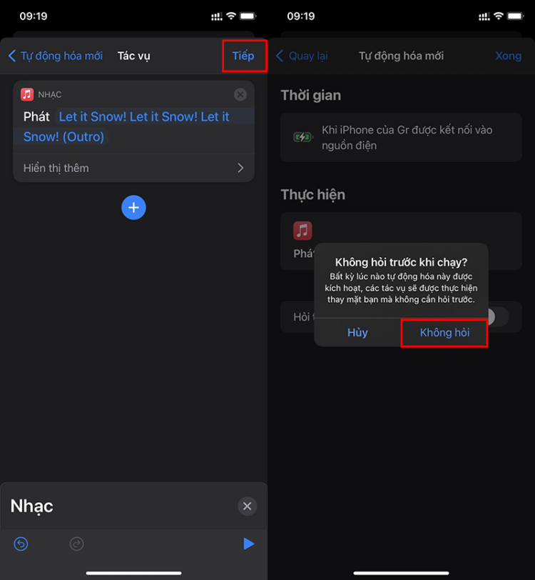 Bước 5: Sau khi thêm nhạc hoàn tất, nhấn Tiếp lưu thay đổi ở trên trang thiết lập tác vụ &gt; Vô hiệu hóa tính năng Hỏi trước khi chạy.