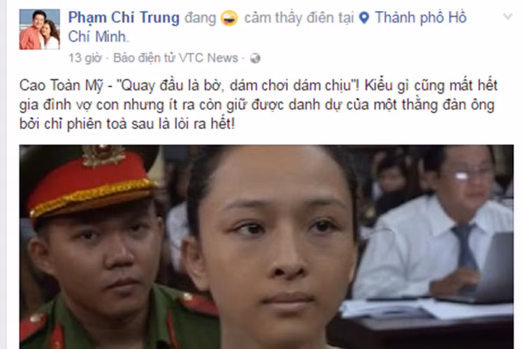 Trên trang cá nhân, nghệ sĩ Chí Trung thẳng thắn bày tỏ quan điểm: “Cao Toàn Mỹ - Quay đầu là bờ, dám chơi dám chịu. Kiểu gì cũng mất hết gia đình vợ con nhưng ít ra còn giữ được danh dự của một thằng đàn ông, bởi chỉ sau phiên tòa sẽ lòi ra hết”. Ảnh: FBNV