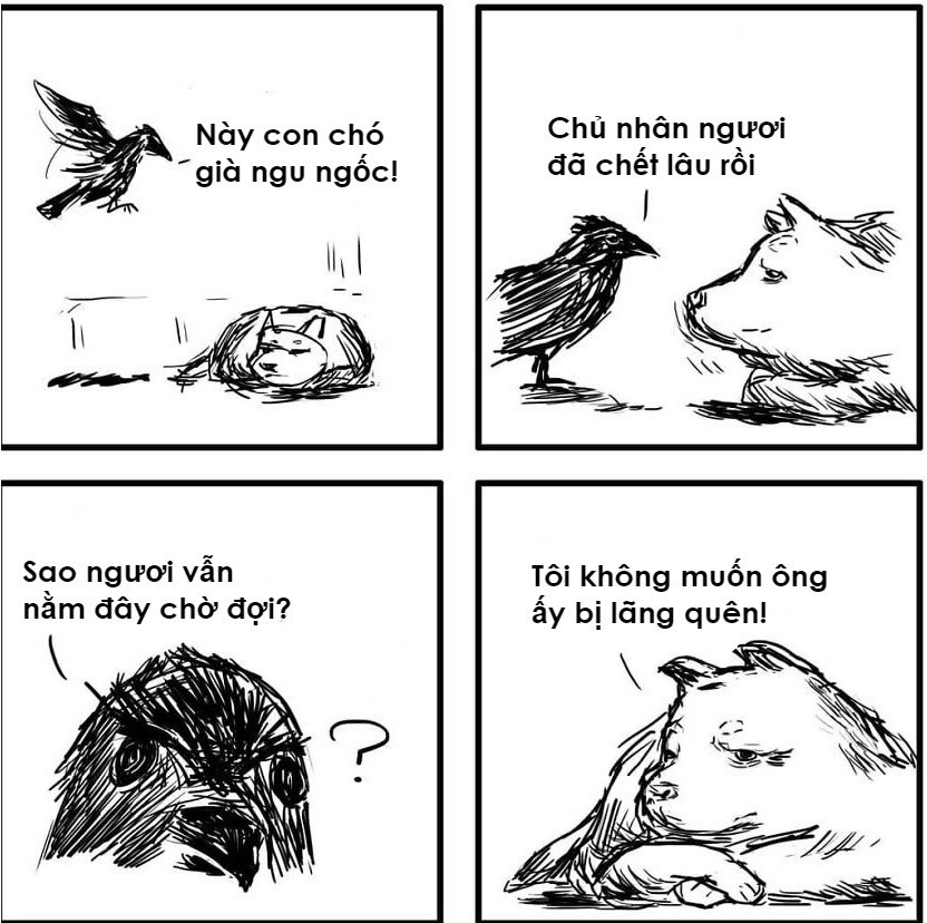 Kể cả khi chủ nhân đã ra đi, chúng vẫn không nguôi tiếc nhớ.