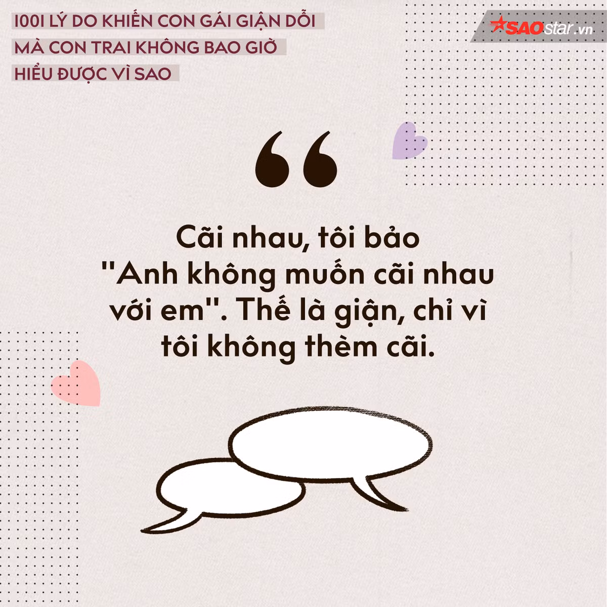 Chứ sao nữa! Không có người để cãi buồn lắm!