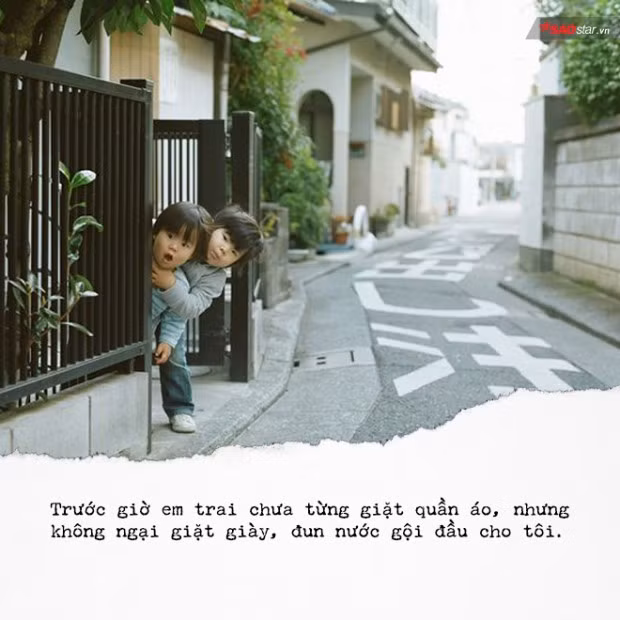 Hy vọng, sau này có bạn gái rồi cậu em vẫn thương chị như thuở nào.