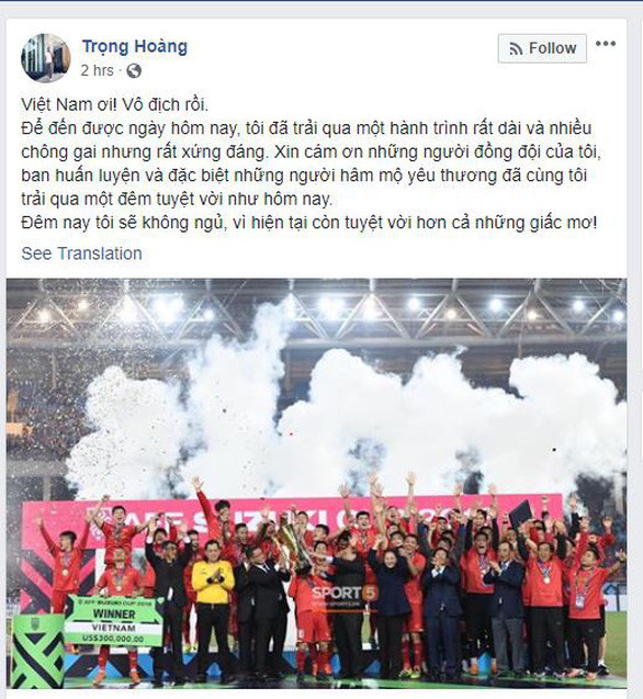 Đối với Trọng Hoàng chức vô địch AFF Cup 2018 còn tuyệt vời hơn cả những giấc mơ.