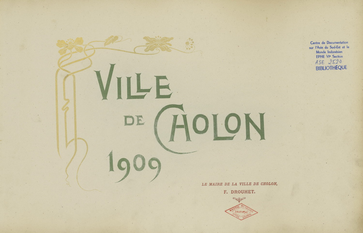 Bìa album "Thành phố Chợ Lớn năm 1909". Mời quý độc giả xem video: Săn hàng độc tại chợ “đồng nát” Sài Gòn. Nguồn: VTC1.