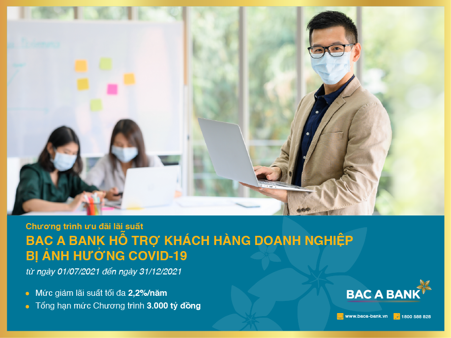 BAC A BANK uu dai lai suat cho khach hang doanh nghiep bi anh huong boi COVID-19