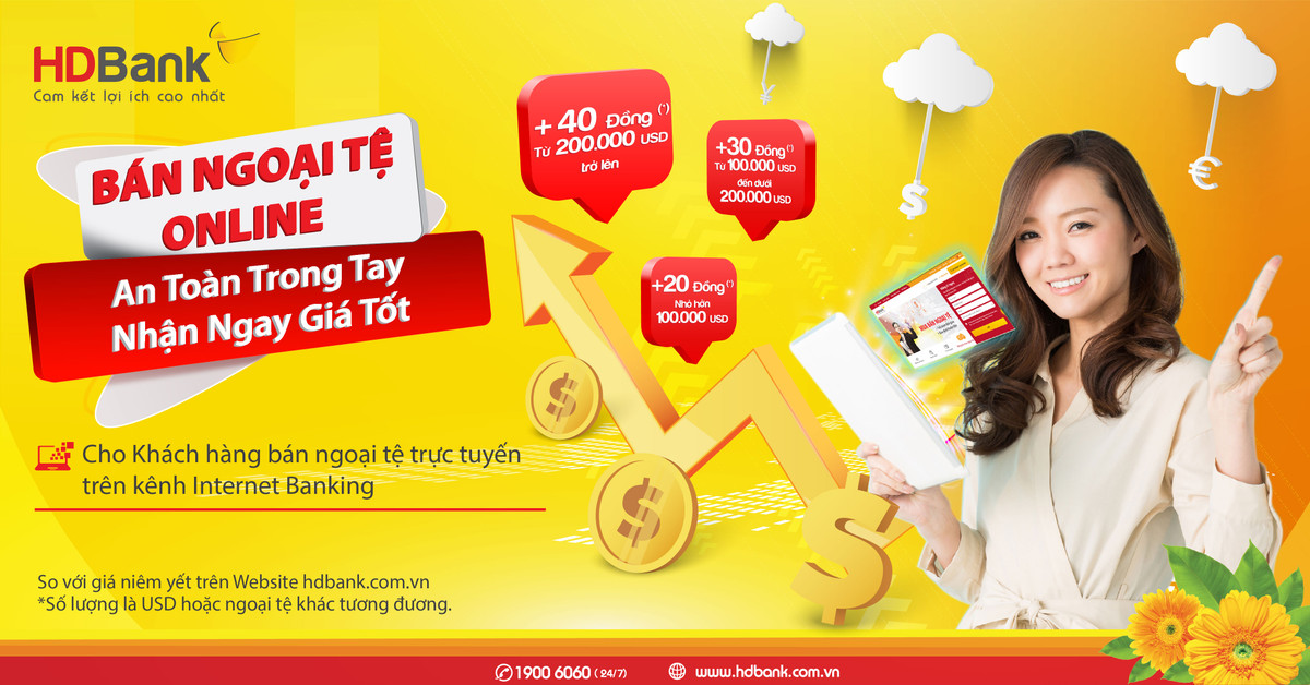 An toan trong tay, nhan ngay gia tot khi ban ngoai te cung Ngan hang so HDBank
