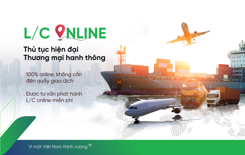 VPBank tiên phong cấp L/C online hỗ trợ doanh nghiệp giao dịch an toàn, tiết kiệm VPBank tien phong cap L/C online ho tro doanh nghiep giao dich an toan, tiet kiem