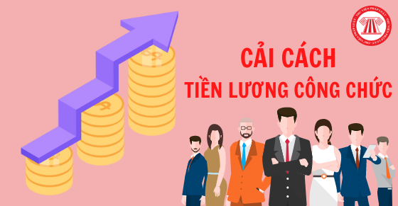 Muc tang luong cong chuc, luong huu, luong toi thieu vung la bao nhieu?