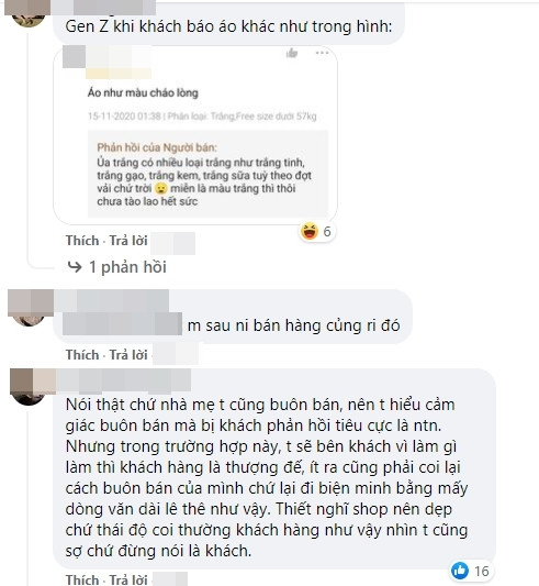 Theo dõi cuộc đối thoại này, cư dân mạng đưa ra nhiều ý kiến khác nhau. Nhiều người lên tiếng bênh vực chủ shop vì lập luận đúng, đặc biệt là quan điểm mua đồ giá rẻ thì không nên khắt khe. Trái lại, hầu hết cho rằng người bán hàng online đang khá gay gắt với khách.