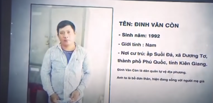 Sau khi rà soát các mối quan hệ của nạn nhân và thông tin do quần chúng nhân dân cung cấp, cơ quan điều tra đã nắm được một tình tiết hết sức quan trọng là nạn nhân thường hay đi nhậu với một thanh niên tên Đinh Văn Còn (SN 1992; ngụ xã Dương Tơ, TP Phú Quốc). Cơ quan điều tra xác định thanh niên này rất có thể là hung thủ.