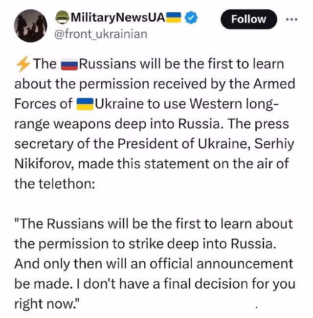 Có lẽ Tổng thống Mỹ Biden dường như đã để lại quyết định trên cho người kế nhiệm. Thư ký báo chí của Tổng thống Ukraine, ông Sergey Nikiforov tuyên bố: "Người Nga sẽ là người đầu tiên có được nó", ngụ ý rằng, phương Tây đã cho phép Ukraine tiến hành một cuộc tấn công sâu vào lãnh thổ Nga.