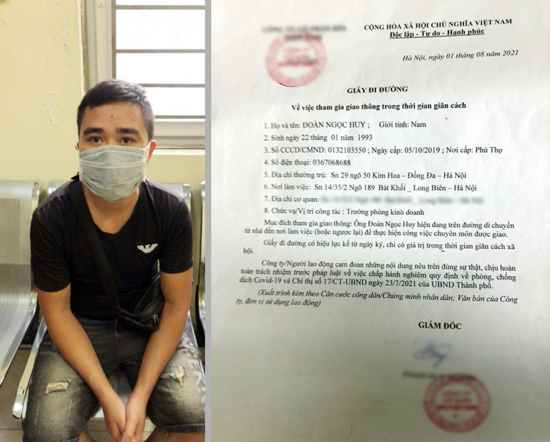  Tự làm giấy đi đường giả để ra đường: Đoàn Ngọc Huy (SN 1993; trú quận Đống Đa, Hà Nội) đã tự làm cho mình một tờ giấy đi đường theo mẫu, rồi giả chữ ký lãnh đạo Công ty và mượn con dấu để đóng vào giấy nhằm mục đích qua mặt lực lượng chức năng khi bị kiểm tra. Ngày 25/8, Huy đi qua địa phận quận Hai Bà Trưng thì bị lực lượng chức năng phát hiện. 