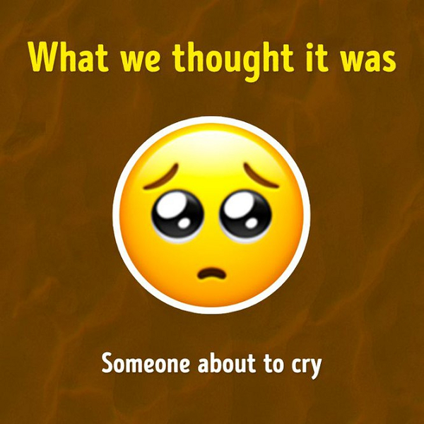 Biểu tượng như sắp khóc này thực ra là biểu cảm cầu xin hoặc nài nỉ. Một số trường hợp, icon này đại diện cho sự tôn thờ hoặc xúc động trước cử chỉ yêu thương.