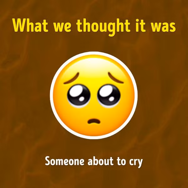 Biểu tượng như sắp khóc này thực ra là biểu cảm cầu xin hoặc nài nỉ. Một số trường hợp, icon này đại diện cho sự tôn thờ hoặc xúc động trước cử chỉ yêu thương.