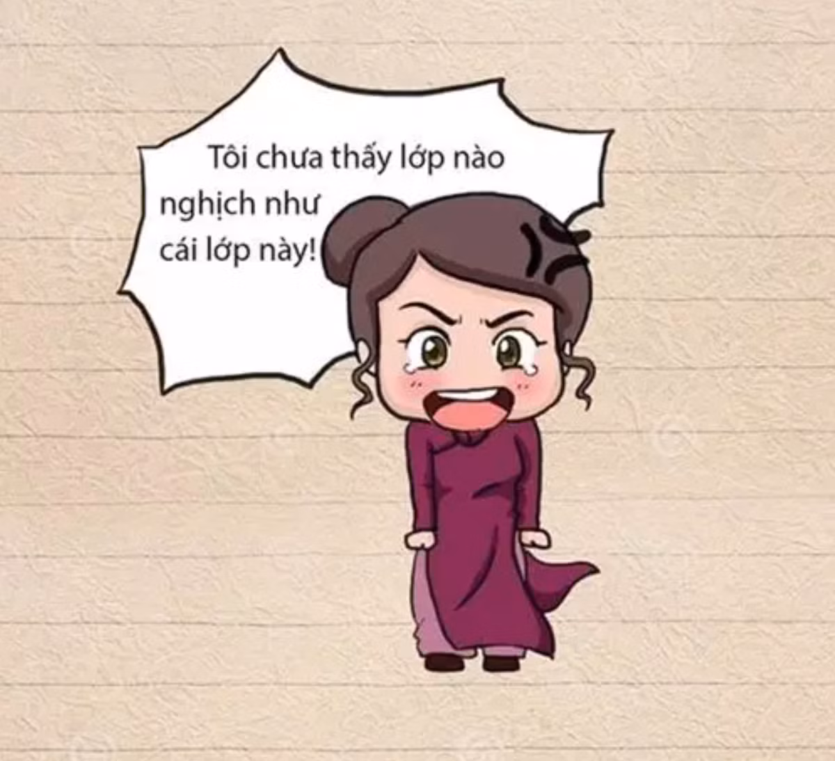 Đây có lẽ là câu nói huyền thoại của thầy cô giáo khi chứng kiến lớp học đúng chuẩn "nhất quỷ nhì ma".